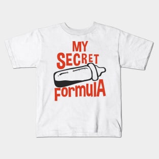 My Secret Formula (Baby Bottle) Kids T-Shirt